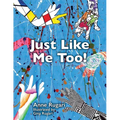 Just Like Me Too! - Paperback