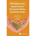 CMOS Millimeter-Wave Integrated Circuits for Next Generation - Hardcover