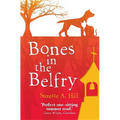 Bones in the Belfry - Paperback