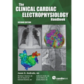 The Clinical Cardiac Electrophysiology Handbook, Second Edition - Paperback