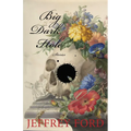 Big Dark Hole: And Other Stories - Paperback