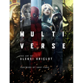 Multiverse: The Art of Aleksi Briclot - Hardcover