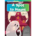 A Spot to Haunt - Library Binding
