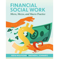 Financial Social Work: Micro, Mezzo, and Macro Practice - Paperback