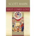 First Comes Love: Finding Your Family in the Church and the Trinity - Paperback