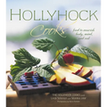 Hollyhock Cooks: Food to Nourish Body, Mind and Soil - Paperback
