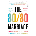 The 80/80 Marriage: A New Model for a Happier, Stronger Relationship - Paperback