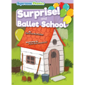 Surprise! & Ballet School - Paperback