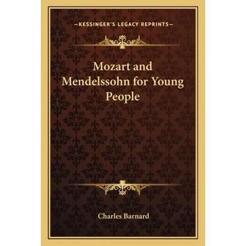 Mozart and Mendelssohn for Young People - Paperback