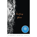 Tending to Grace - Mass Market Paperbound