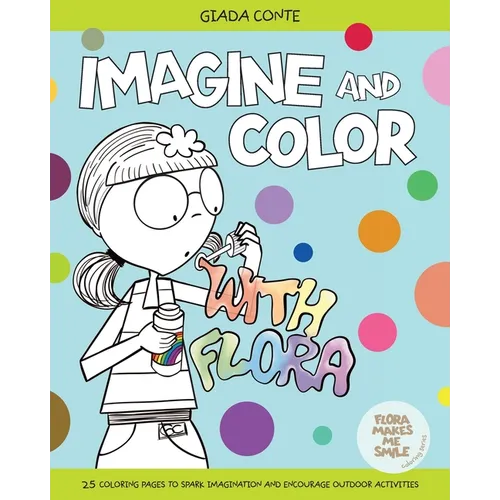 Imagine and Color with Flora - Paperback
