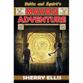 Bubba and Squirt's Mayan Adventure - Paperback