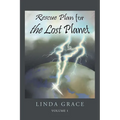 Rescue Plan For The Lost Planet: Volume 1 - Paperback