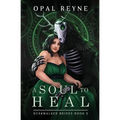A Soul to Heal - Paperback