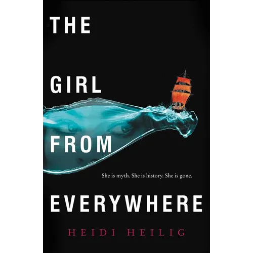The Girl from Everywhere - Paperback