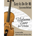 Easy As Do - Re - Mi: Violin Book Two - Paperback