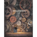 Moletown - Hardcover