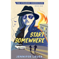 Start Somewhere - Paperback