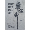 What They Will Say - Paperback