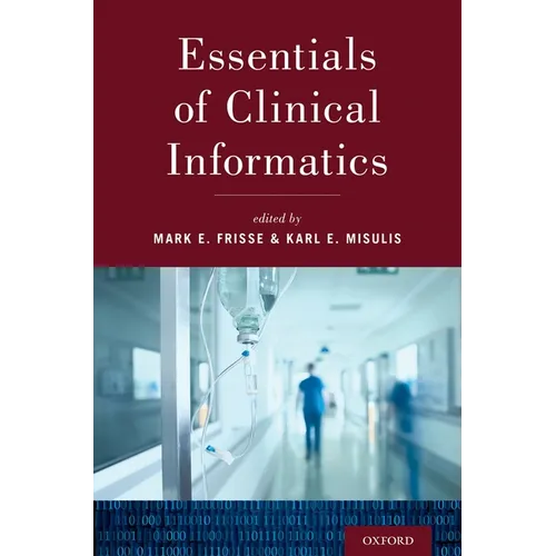 Essentials of Clinical Informatics - Paperback