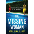 The Missing Woman: Utterly gripping psychological suspense with heart-thumping twists - Paperback