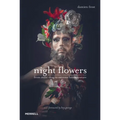 Night Flowers: From Avant-Drag to Extreme Haute-Couture - Hardcover