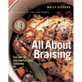 All about Braising: The Art of Uncomplicated Cooking - Hardcover