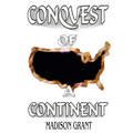 The Conquest of a Continent - Paperback