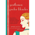 Gentlemen Prefer Blondes: The Illuminating Diary of a Professional Lady - Paperback