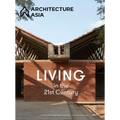 Architecture Asia: Living in the 21st Century - Paperback