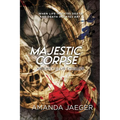 Majestic Corpse - Paperback