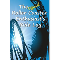 The Official Roller Coaster Enthusiast's Ride Log - Paperback