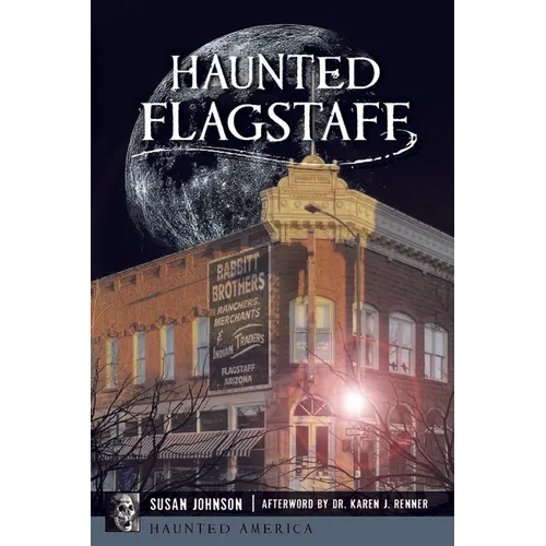 Haunted Flagstaff - Paperback