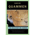 The Reluctant Mr. Darwin: An Intimate Portrait of Charles Darwin and the Making of His Theory of Evolution - Paperback
