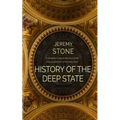 History of the Deep State - Paperback