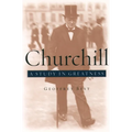 Churchill: A Study in Greatness - Paperback