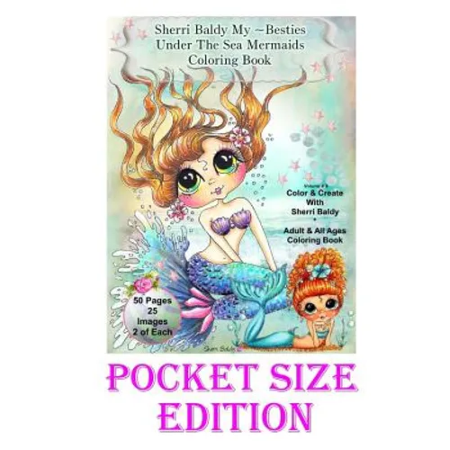 Sherri Baldy My-Besties Under the Sea Pocket size Coloring Book: Pocket sized fun pages 5.25" x 8" - Paperback