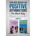 The Big Book of Positive Affirmations for Black Kids - Paperback