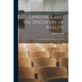 Language and the Discovery of Reality; a Developmental Psychology of Cognition - Paperback