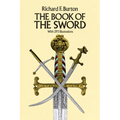 The Book of the Sword: With 293 Illustrations - Paperback