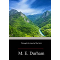 Through the Land of the Serb - Paperback