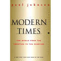 Modern Times Revised Edition: World from the Twenties to the Nineties, the - Paperback