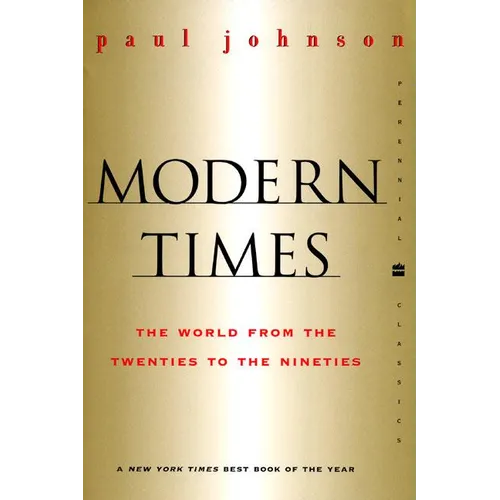 Modern Times Revised Edition: World from the Twenties to the Nineties, the - Paperback