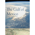 The Gulf of Mexico: A Maritime History - Hardcover