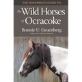The Hoofprints Guide to the Wild Horses of Ocracoke Island, NC - Paperback