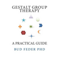 Gestalt Group Therapy: A Practical Guide: Second Edition - Paperback