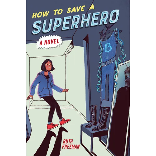 How to Save a Superhero - Paperback