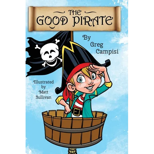 The Good Pirate - Hardcover