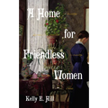 A Home for Friendless Women - Paperback