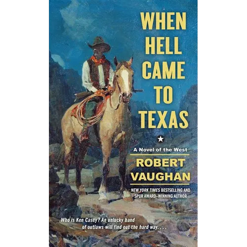 When Hell Came to Texas - Paperback